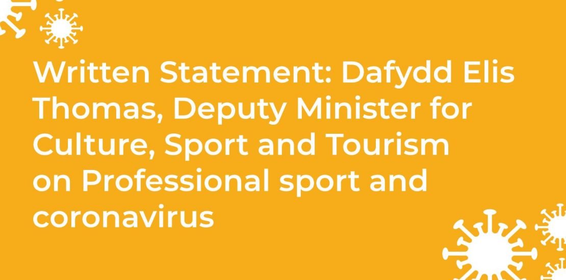 Written Statement: Professional sport and coronavirus