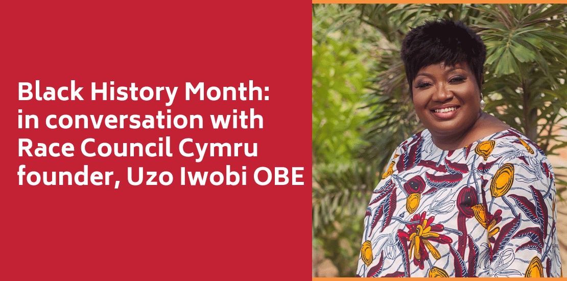 black history month in conversation with race council cymru founder uzo iwobi obe